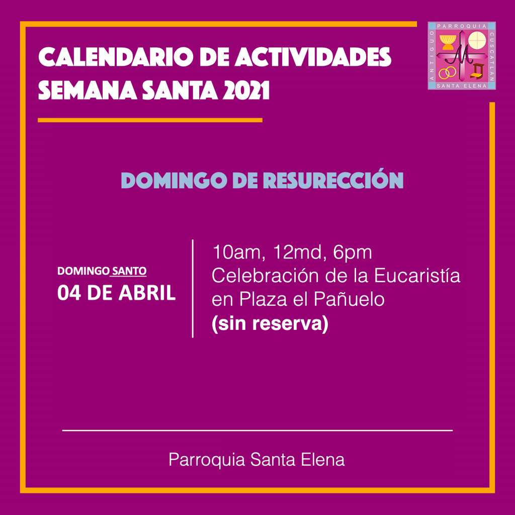 Parroquia Santa Elena Domingo 1