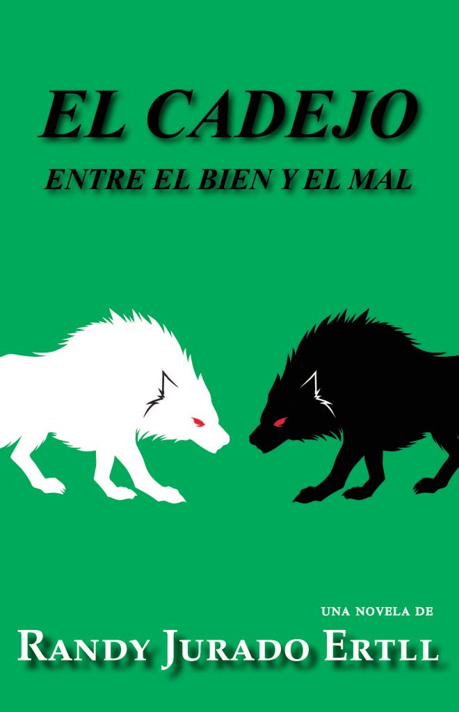 El Cadejo Entre el Bien y El Mal Book Cover 9781734270839 1
