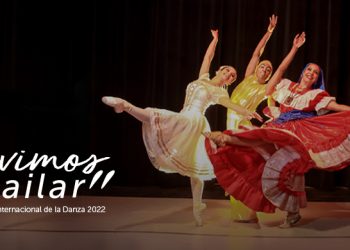 Elencos nacionales celebran el Día Internacional de la Danza con el título «Vivimos para bailar»&nbsp;