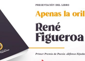 Presentan poemario «Apenas la orilla» del escritor René Figueroa