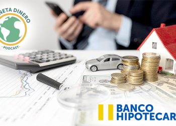 Podcast | Estos son los productos bancarios que te ayudarán a mejorar tu economía