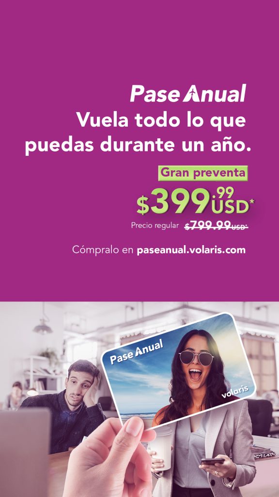 Viaja por Estados Unidos, México y Centroamérica con tu Pase Anual Volaris Diario El Salvador