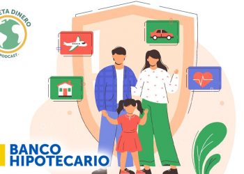 Podcast | Seguros de vida: protege el futuro económico de tu familia